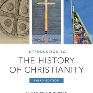 Introduction to the History of Christianity: Third Edition Paperback – April 1, 2018