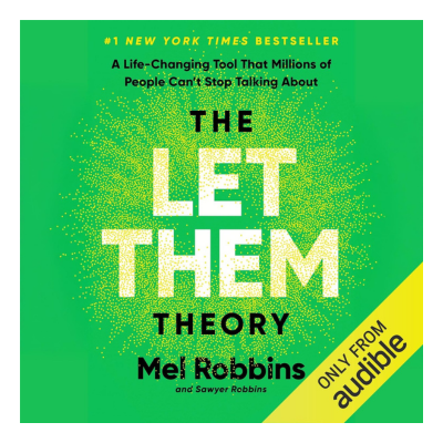 The Let Them Theory: A Life-Changing Tool That Millions of People Can’t Stop Talking About Audible Audiobook – Unabridged